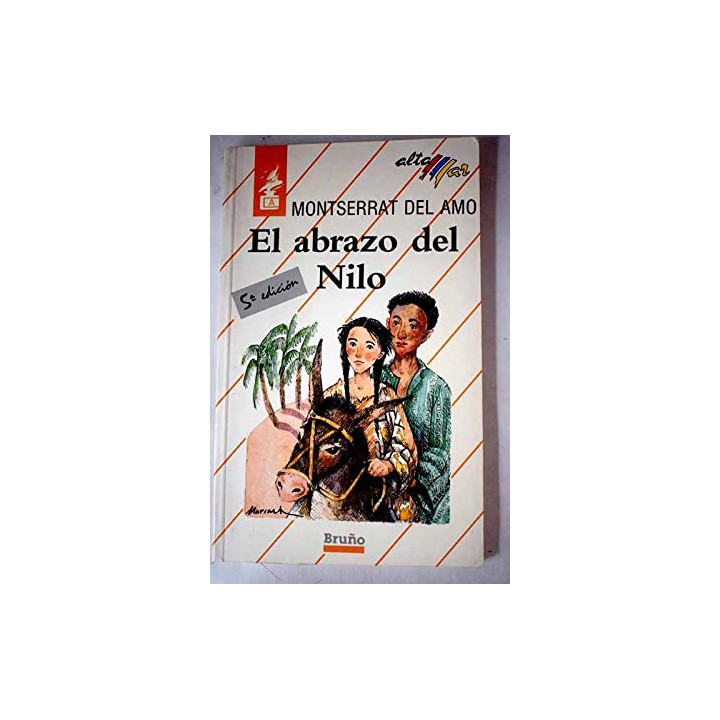 El Abrazo Del Nilo - Montserrat Del Amo.